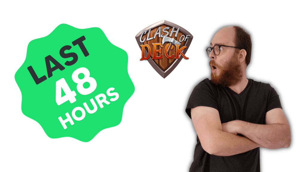 Couverture de l'article : Clash of Deck : plus que 48h pour obtenir le jeu de cartes 💥 GRATUIT💥 qui fédère déjà plus de 17,000 contributeurs sur Kickstarter ! 😲