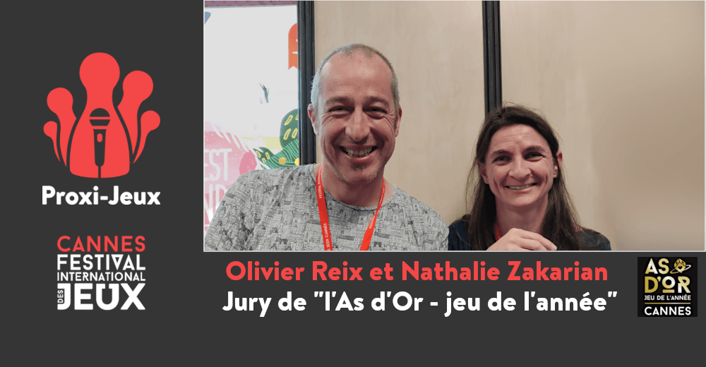 Couverture de l'article : [FIJ Cannes 2020] Nathalie Zakarian et Olivier Reix : jury de « l’As d’Or – jeu de l’année »