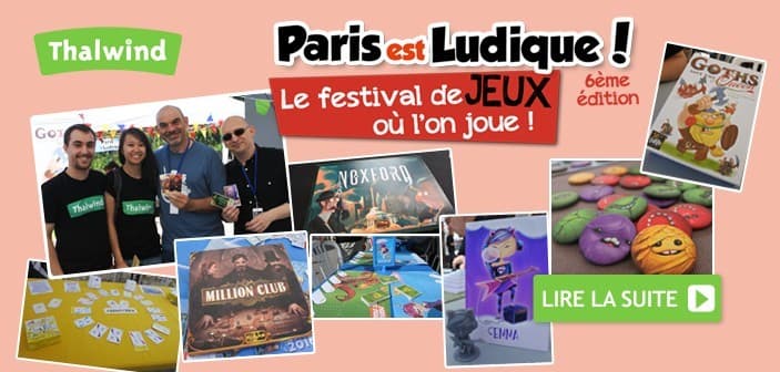 Couverture de l'article : Le festival Paris est Ludique et Thalwind