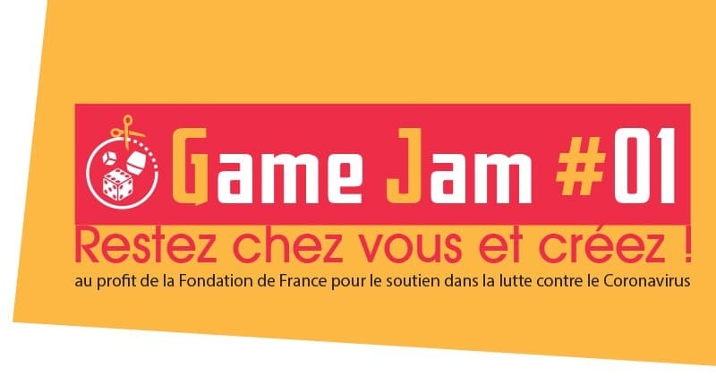 Game jam #1 - Restez chez vous et créez !