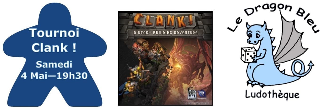 Couverture de l'article : Tournoi  Clank ! Au Dragon Bleu à Marly Le Roi - Samedi 4 Mai