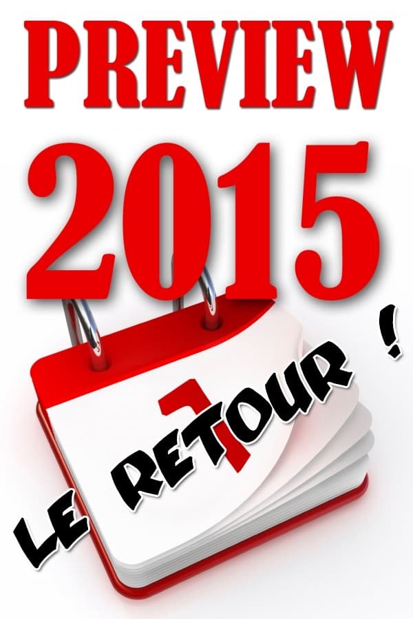 Couverture de l'article : previews 2015 : la suite !