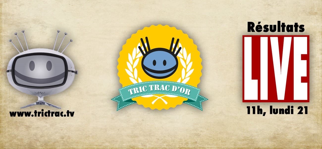 Couverture de l'article : L'annonce des Tric Trac d'Or, en live !