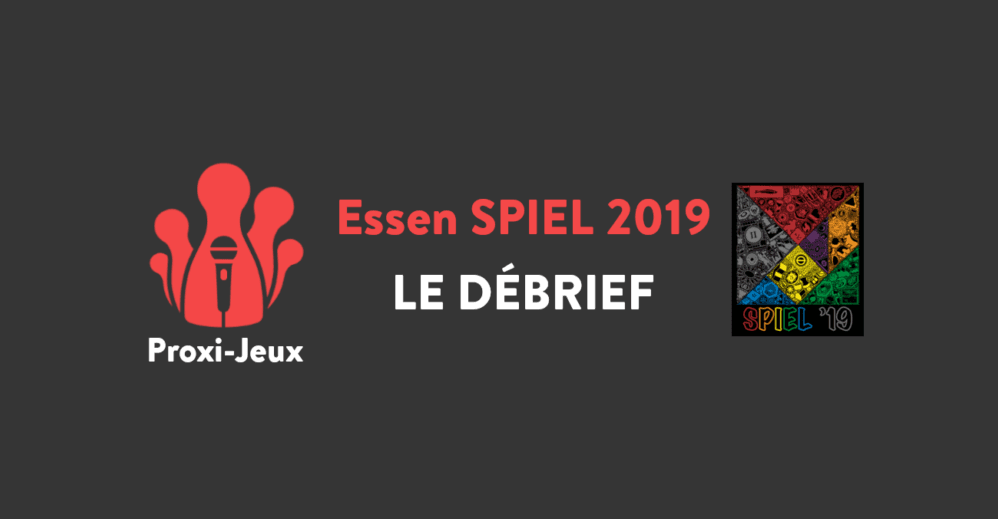 [Podcast] Debrief Essen 2019