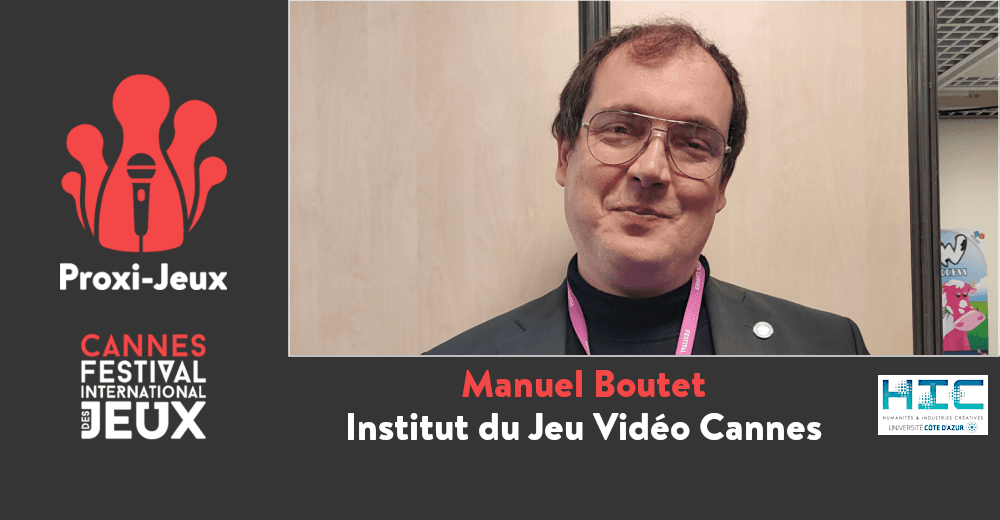 Couverture de l'article : [FIJ Cannes 2020] Manuel Boutet – Master MAJIC – Institut du Jeu Vidéo de Cannes