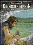 Couverture de Funkenschlag : Die Ersten Funken