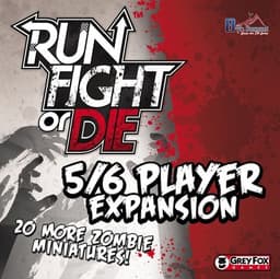 Couverture de Run, Fight, or Die! 5/6 Player Expansion