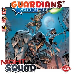 Couverture de Guardians' Chronicles : Night Squad