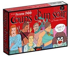 Coups d'un soir - Femme Fatale