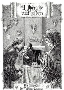 Couverture de L'Opéra de quat'gelders