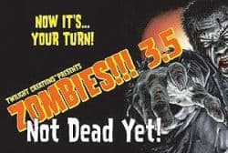 Zombies!!! 3.5 : Not Dead Yet !