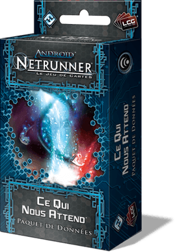 Couverture de Android : Netrunner - Ce Qui Nous Attend