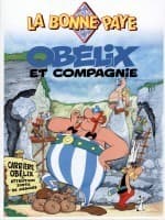 Couverture de La Bonne Paye - Obélix et compagnie