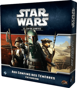 Star Wars Le Jeu de Cartes : Aux Confins des Ténèbres