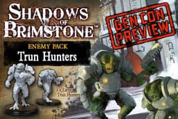 Couverture de Shadows of Brimstone - Trun Hunters GenCon Preview