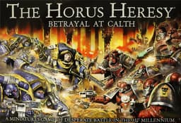 The Horus Heresy : Betrayal at Calth