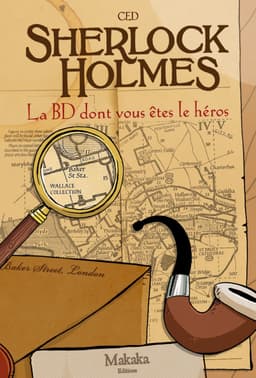 Sherlock Holmes - La BD dont vous êtes le héros