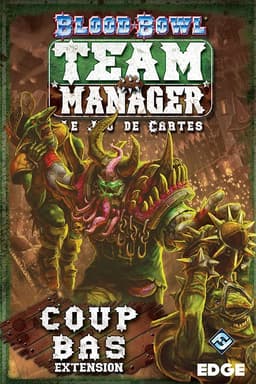 Blood Bowl : Team Manager - Coup Bas