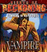 Vampire : The Eternal Struggle : Nights of Reckoning
