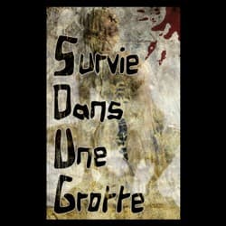 Couverture de Survie Dans Une Grotte
