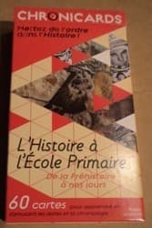 Chronicards : L'Histoire à l'École Primaire