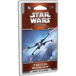 Star Wars - le jeu de cartes : Parés au decollage