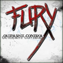 FURY : Outburst Control
