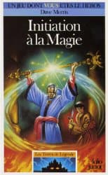 Les Terres de Légende  - Initiation à la Magie