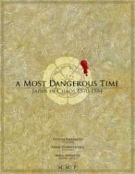 A Most Dangerous Time