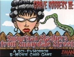 Couverture de Grave Robbers III: Suburban Slashers from Sunnydale Street
