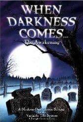 Boîte du jeu : When Darkness Comes : The Awakening