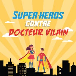 Couverture de Super-Héros contre Docteur Vilain
