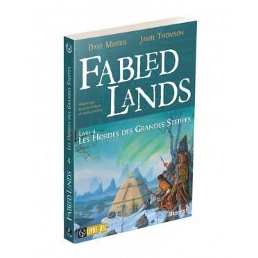 Boîte du jeu : Fabled lands 4 : Les Hordes des Grandes Steppes