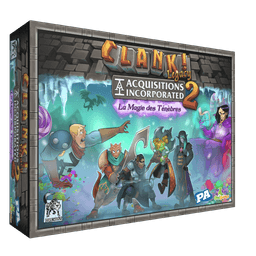 Couverture de Clank! Legacy : Acquisitions Incorporated 2 - La Magie des Ténèbres