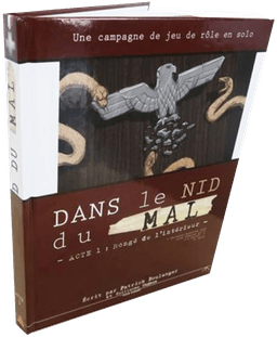 Couverture de Dans Le Nid Du Mal - Acte I : Rongé de l'intérieur