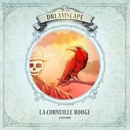 Couverture de DREAMSCAPE - EXTENSION "LA CORNEILLE ROUGE