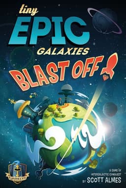 Couverture de Tiny Epic Galaxies BLAST OFF!