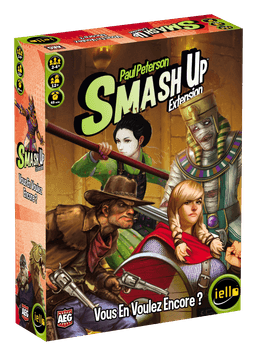 Couverture de Smash Up : Vous en Voulez Encore ?