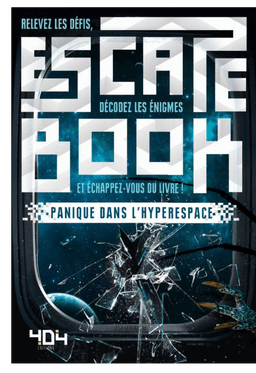 Couverture de Escape Book : Panique dans L'hyperespace