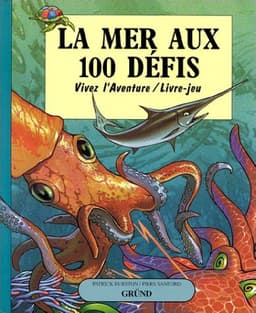 Couverture de La Mer aux 100 Défis