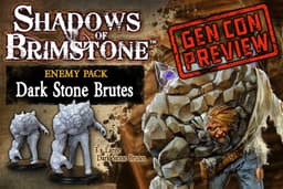 Couverture de Shadows of Brimstone - Dark Stone Brutes GenCon Preview