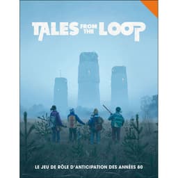Couverture de Tales From The Loop - Livre de Base