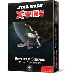 Couverture de Star Wars : X-Wing 2.0 : Racailles et Scélérats - Kit de Conversion