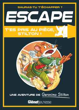 Couverture de Escape - T'es Pris Au Piège, Stilton !