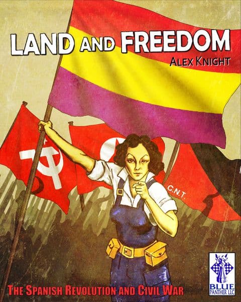 Boîte du jeu : Land and Freedom: The Spanish Revolution and Civil War